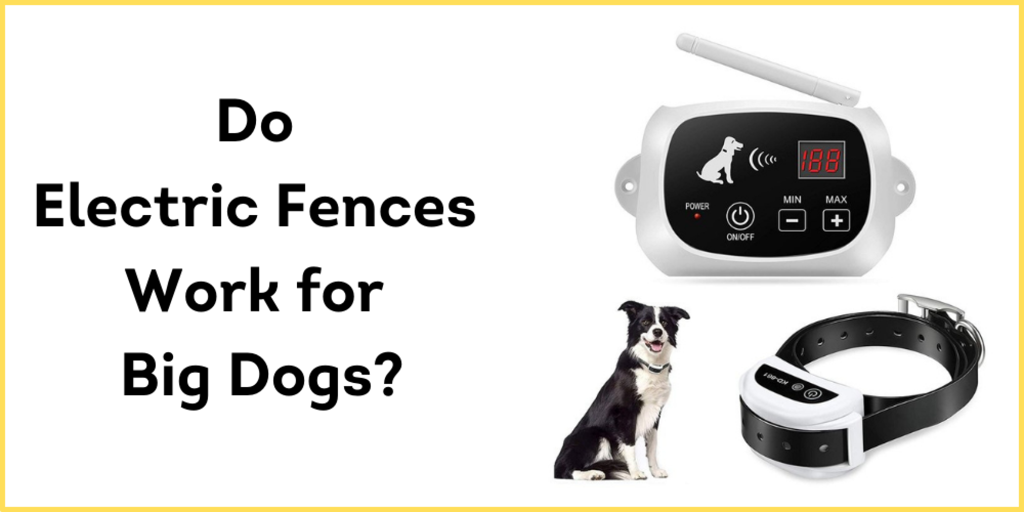 Do Electric Fences Work for Big Dogs? DogSeeks